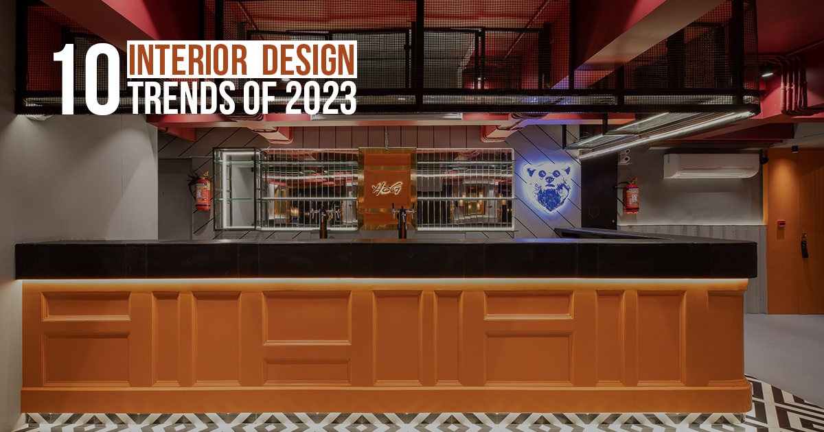 10 Interior Design Trends of 2023 - RTF | Rethinking The Future