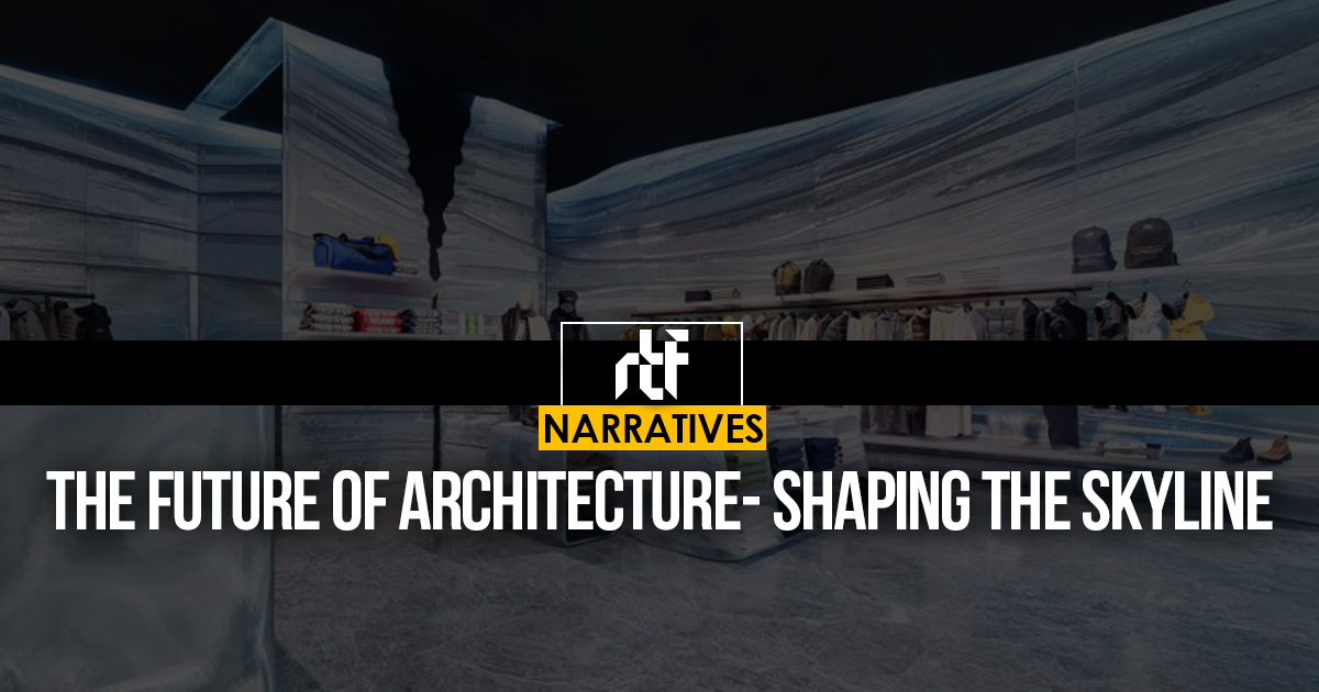 The Future of Architecture- Shaping the Skyline - RTF | Rethinking The ...