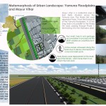 Metamorphosis of Urban Landscape: Yamuna Floodplains and Mayur Vihar By Ashley Grover - Sheet1