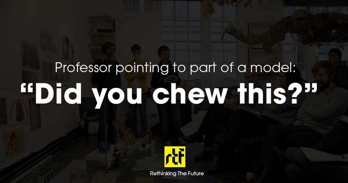 10 Worst Criticism By Architecture Professors - Did you chew this?