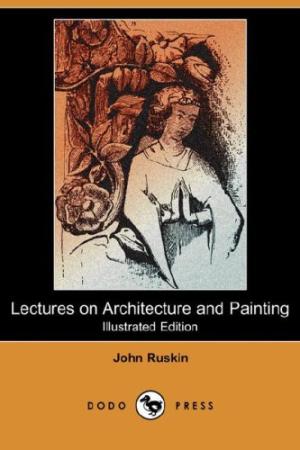 Architectural Classics Every Architect must read - Lectures on Architecture and Painting