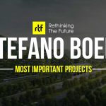 10 Works of Stefano Boeri Every Architect should know about