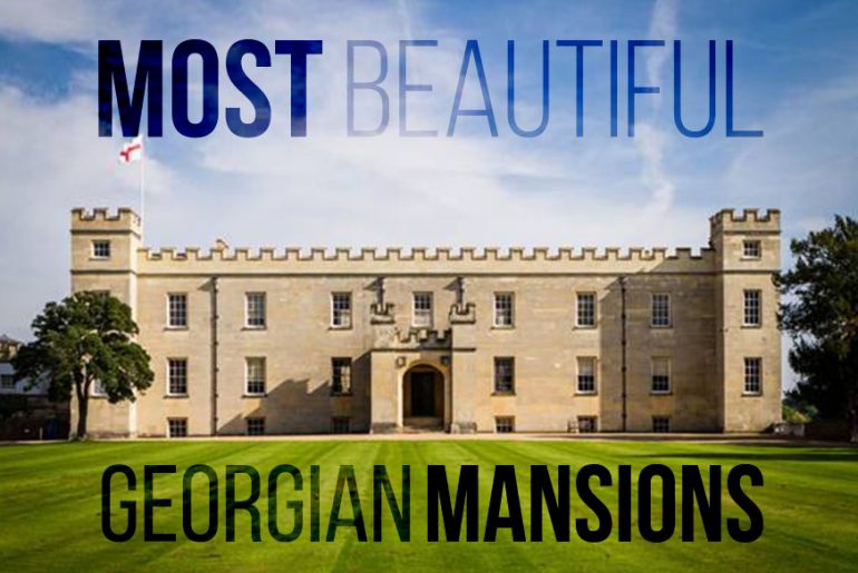 15 Most Beautiful Georgian Mansions 15 Most Beautiful Georgian Mansions