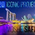 20 Projects by Moshe Safdie