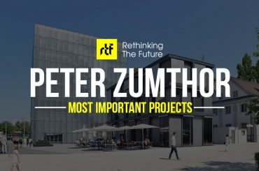 15 Works of Peter Zumthor Every Architect should visit