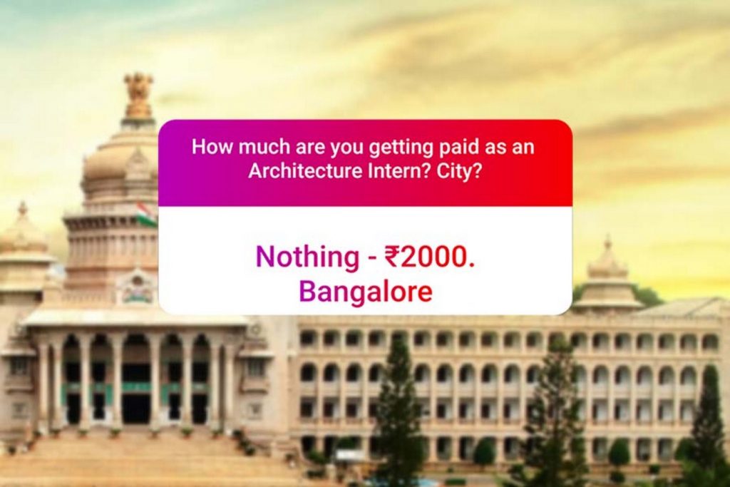 We asked how much Architecture interns get paid in India.. and the results are SAD and HILARIOUS at the same time - Bangalore