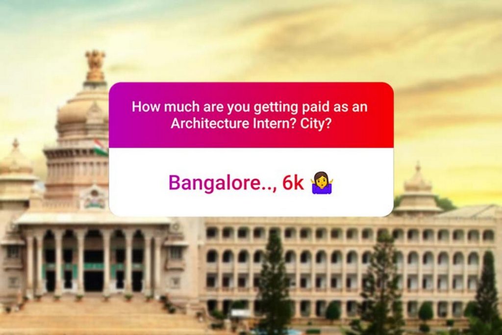 We asked how much Architecture interns get paid in India.. and the results are SAD and HILARIOUS at the same time - Bangalore