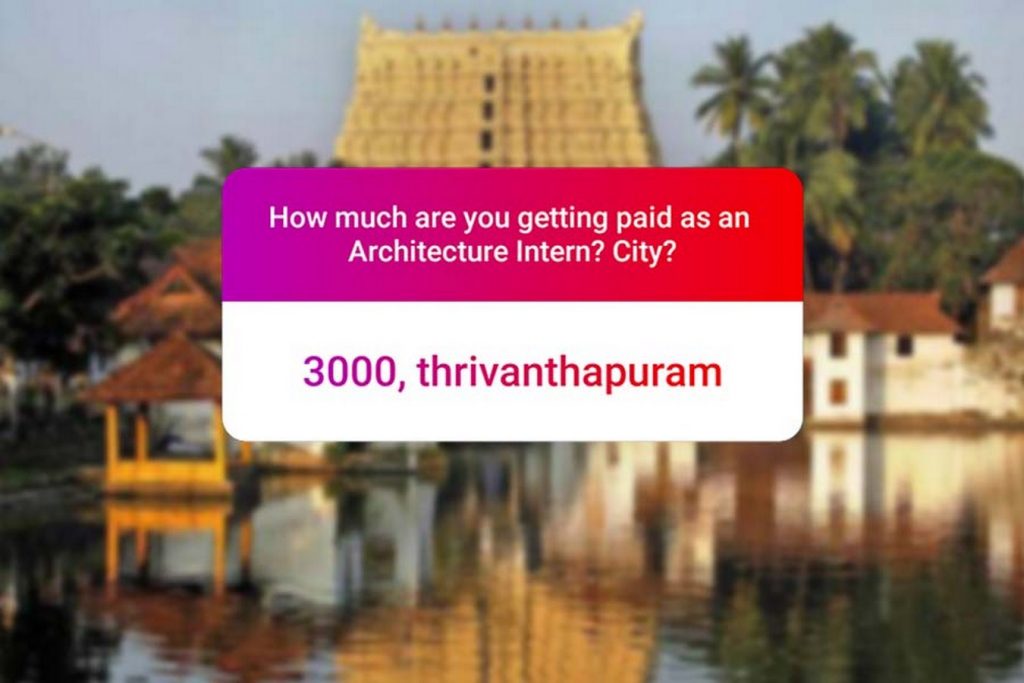We asked how much Architecture interns get paid in India.. and the results are SAD and HILARIOUS at the same time - Thiruvananthapuram