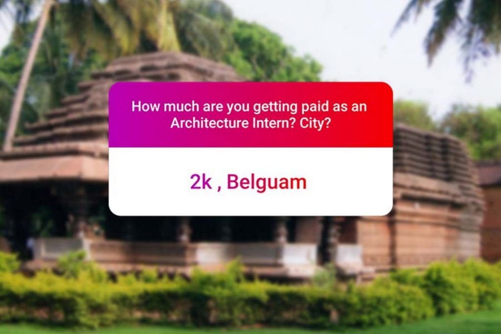 We asked how much Architecture interns get paid in India.. and the results are SAD and HILARIOUS at the same time - Bangaluru
