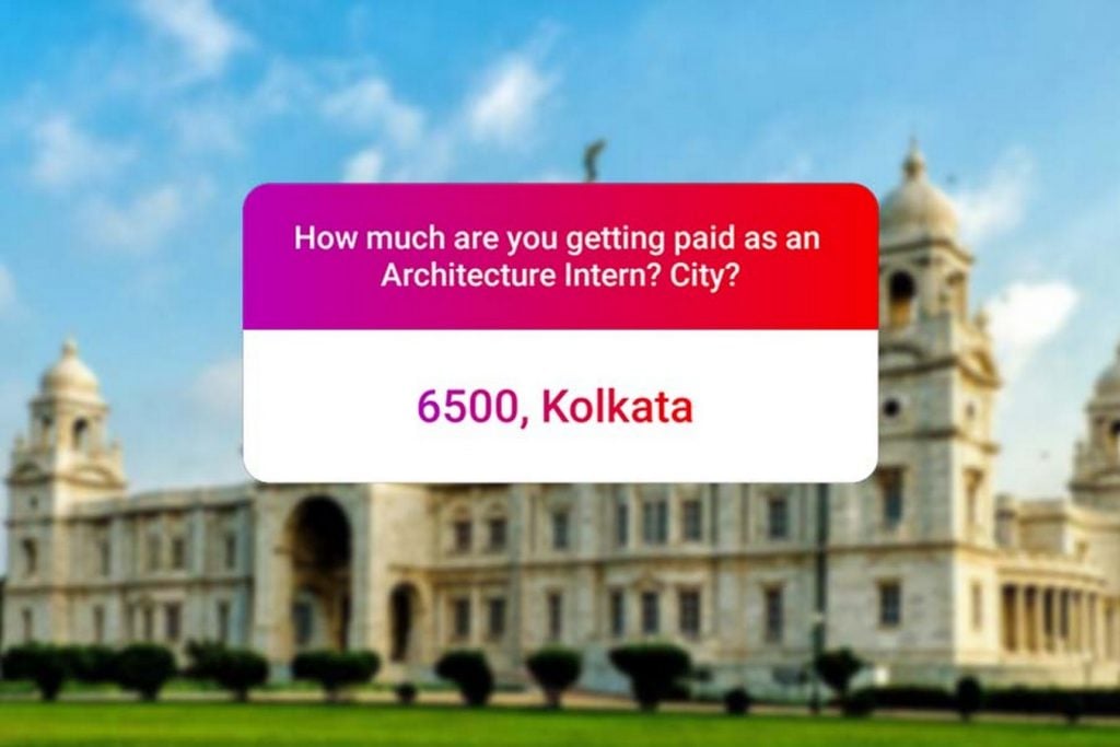 We asked how much Architecture interns get paid in India.. and the results are SAD and HILARIOUS at the same time - Kolkata