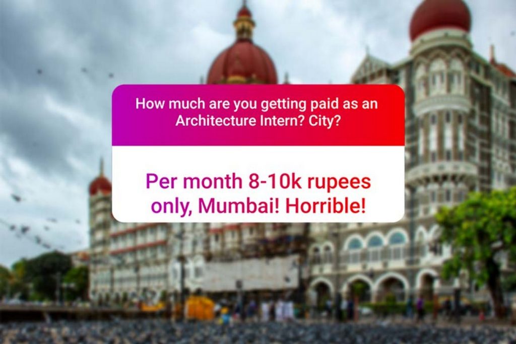We asked how much Architecture interns get paid in India.. and the results are SAD and HILARIOUS at the same time - Mumbai