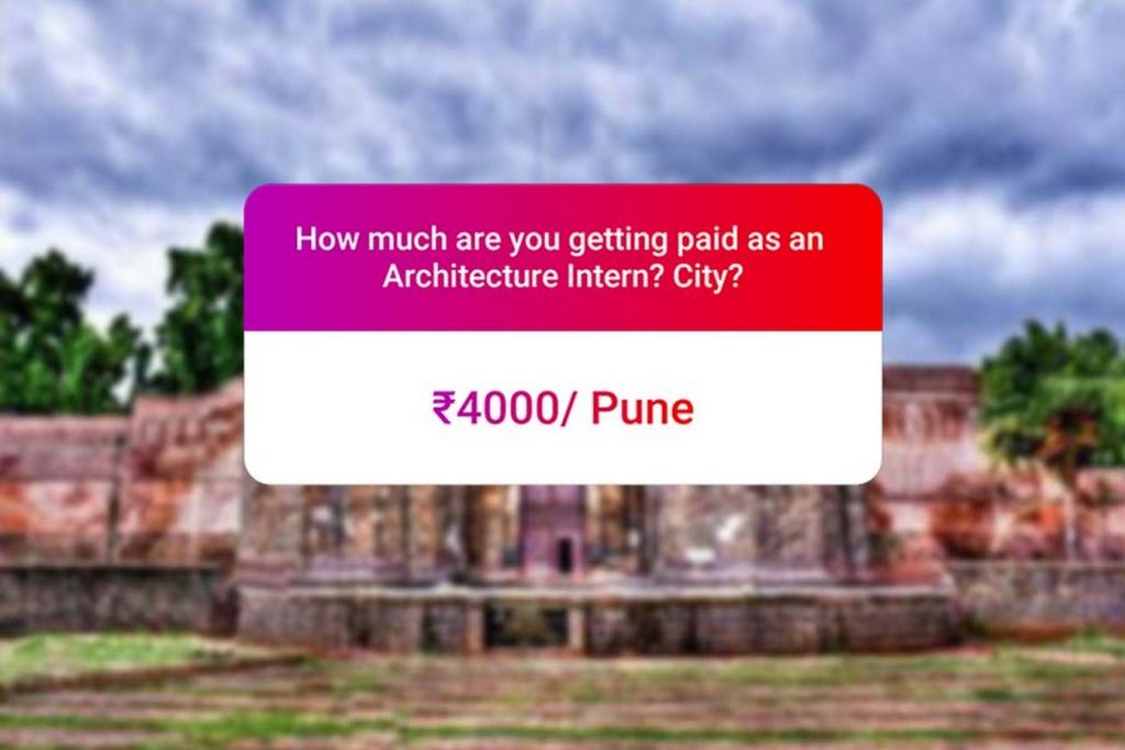 We asked how much Architecture interns get paid in India.. and the results are SAD and HILARIOUS at the same time - Pune