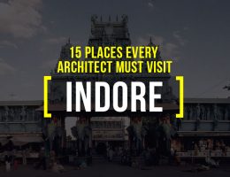 A393 15 Places Architects must visit in Indore