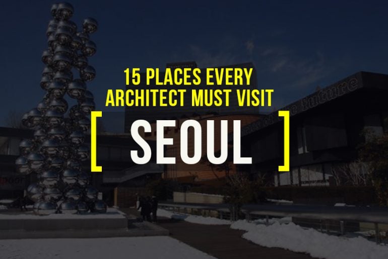 15 Places to visit in Seoul