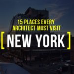 15 Places Architects must visit in New York