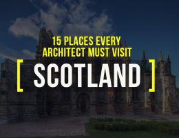 15 Places Architects must visit in Scotland