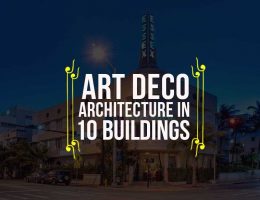 Art Deco Through 10 Buildings in Miami, Florida