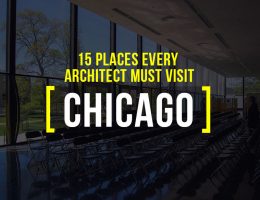 15 Places Architects must visit in Chicago
