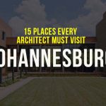 15 Places Architects must visit in Johannesburg