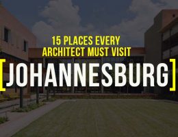 15 Places Architects must visit in Johannesburg
