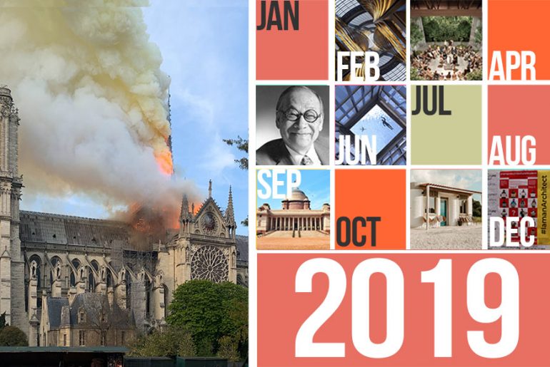 Notre Dame and 9 other events that shook The Architectural Community in 2019
