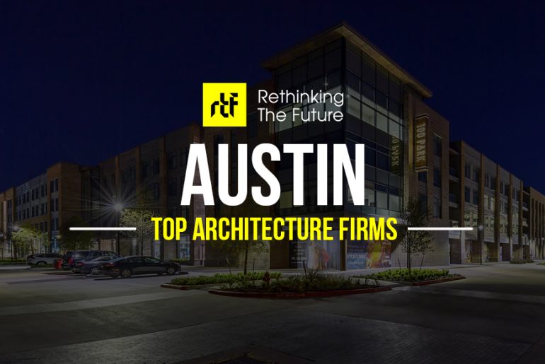 Top 50 Architecture Firms in Austin - Rethinking The Future