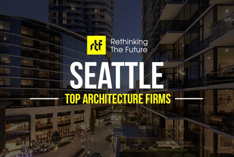 Top 50 Architecture Firms in Seattle - RTF | Rethinking The Future