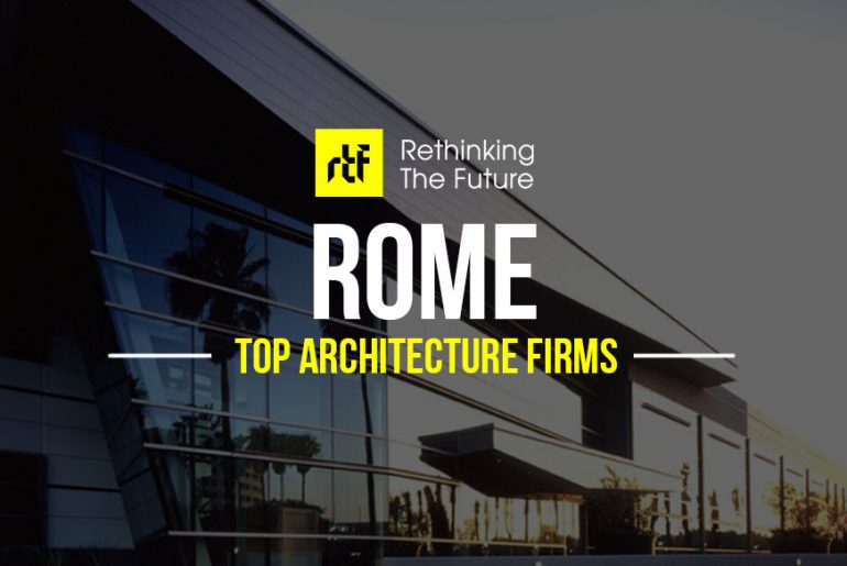 Top Architecture Firms in Rome - Rethinking The Future