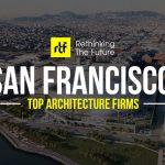 Top 50 Architecture Firms in San Francisco