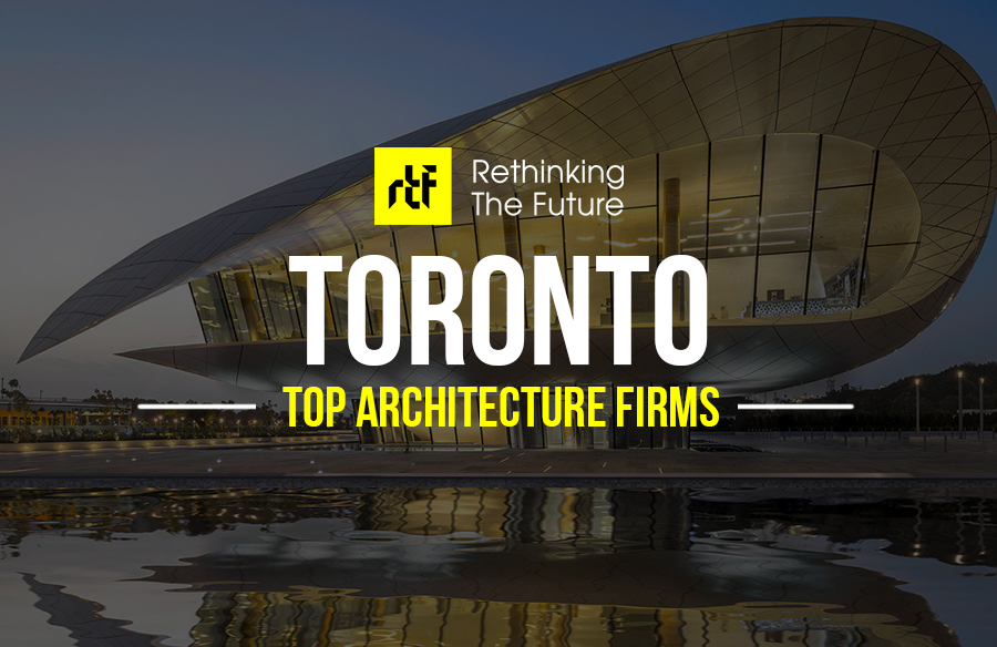 Top 50 Architecture Firms In Toronto, Top 10 Landscape Architecture Firms