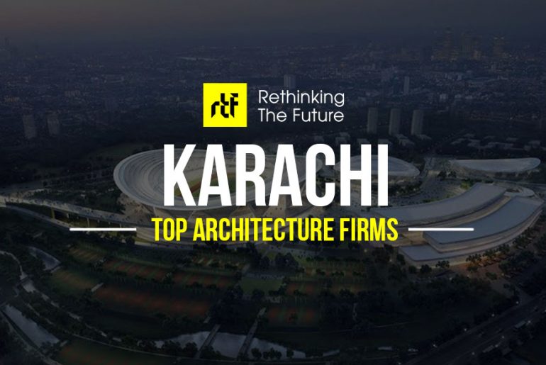 Top 30 Architecture Firms In Karachi - Rethinking The Future