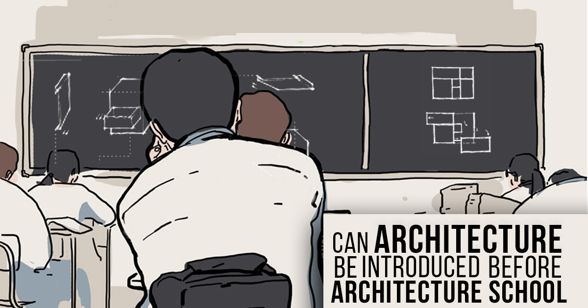 Can Architecture Be Introduced Before Architecture School - RTF