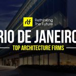 Architects in Rio De Janeiro - Top 30 Architecture Firms in Rio De Janeiro - Rethinking The Future