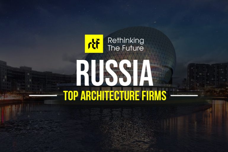 Architects in Russia- Top 65 Architecture firms in Russia - Rethinking The Future