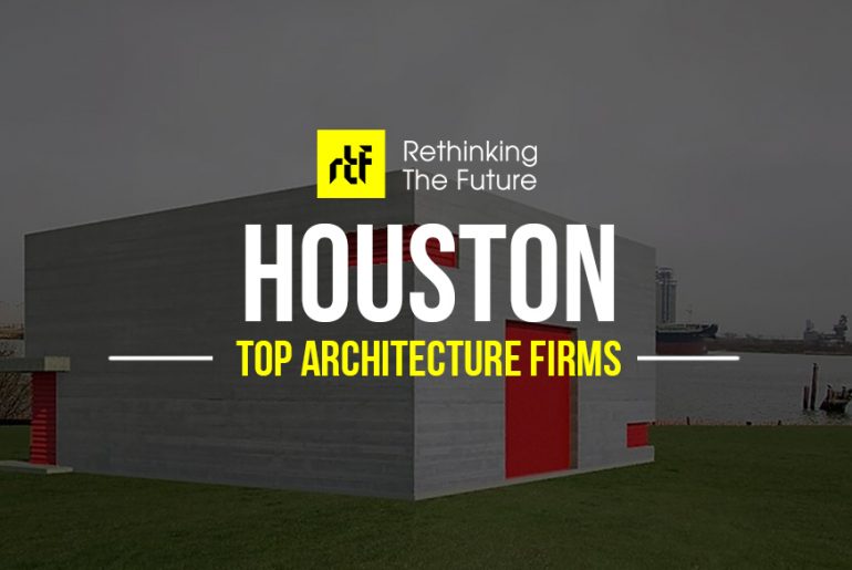 Architects in Houston- Top 75 Architecture Firms in Houston - Rethinking The Future