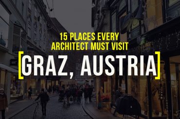 Places To Visit In Graz, Austria, For The Travelling Architect - Rethinking The Future