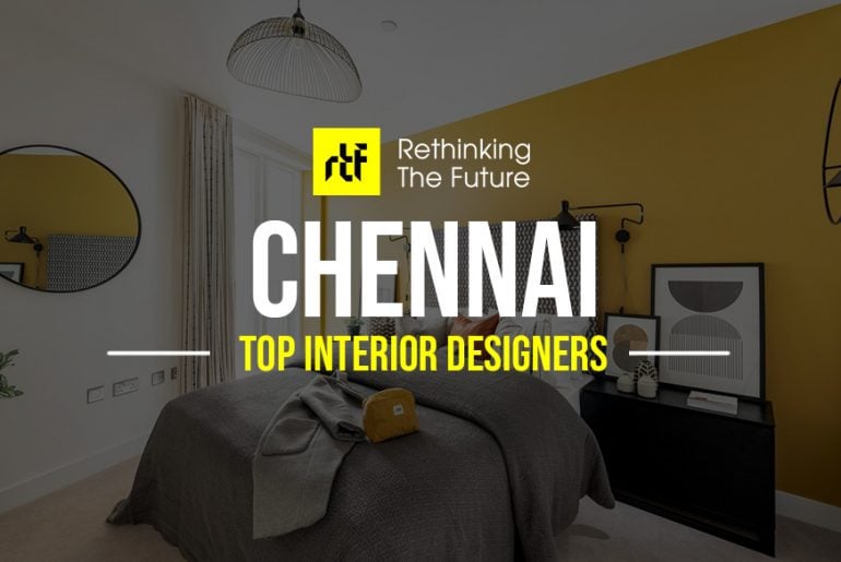 Interior Designers in Chennai - Top 25 Interior Designers in Chennai - RTF