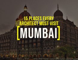 Places to visit in Mumbai for the travelling Architect - Rethinking The Future
