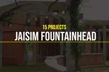 Jaisim Fountainhead- 15 Iconic Projects - Rethinking The Future