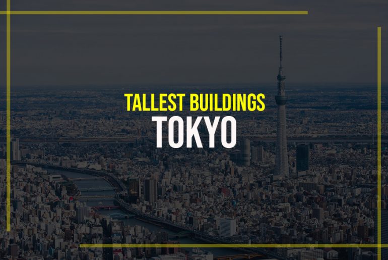 Top 15 Tall Buildings in Tokyo - Rethinking The Future