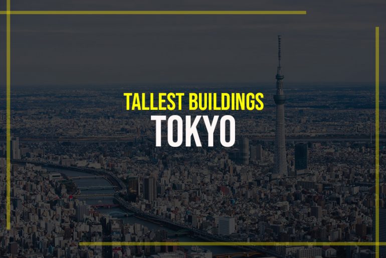 Top 15 Tall Buildings in Tokyo - Rethinking The Future