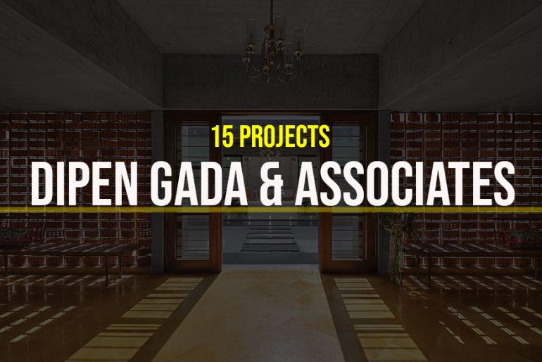 Dipen Gada and Associates- 15 Iconic Projects - RTF | Rethinking The Future