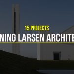 Henning Larsen Architects- 15 Iconic Projects - Rethinking The Future