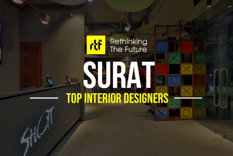 Interior Designer in Surat - Top 25 Interior Designers in Surat - Rethinking The Future