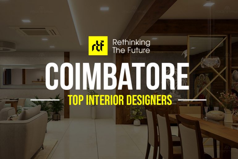Interior Designer in Coimbatore - Top 30 Interior Designers in Coimbatore - Rethinking The Future