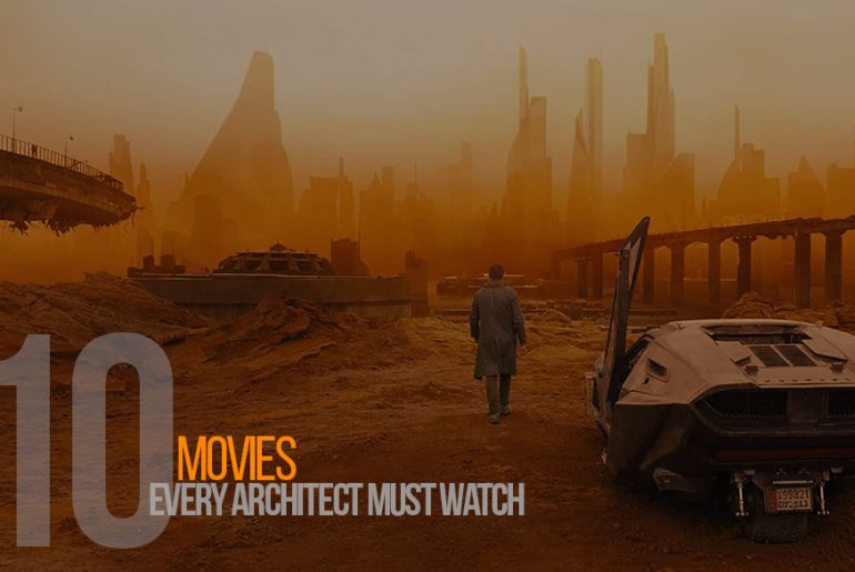 10 Movies Every Architect Must Watch - Rethinking The Future