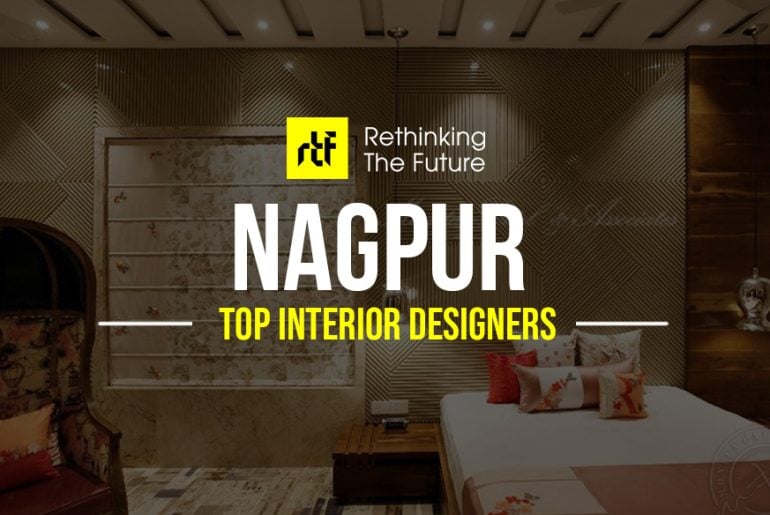 Interior Designer in Nagpur - Top 20 Interior Designers in Nagpur - Rethinking The Future