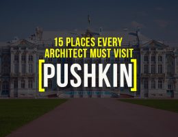 15 Places To Visit in Pushkin, Russia For The Travelling Architect - Rethinking The Future