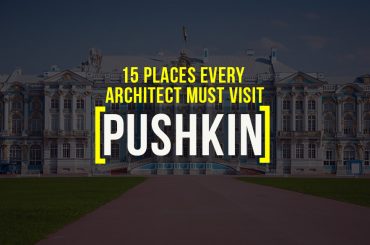 15 Places To Visit in Pushkin, Russia For The Travelling Architect - Rethinking The Future
