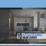 10 Online Courses For Interior Designers - Rethinking The Future
